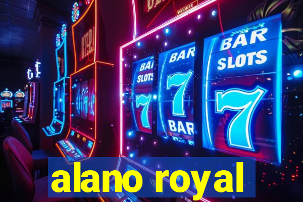 alano royal